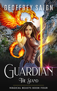 Guardian The Stand Magical Beasts Book Four Geoffrey Saign